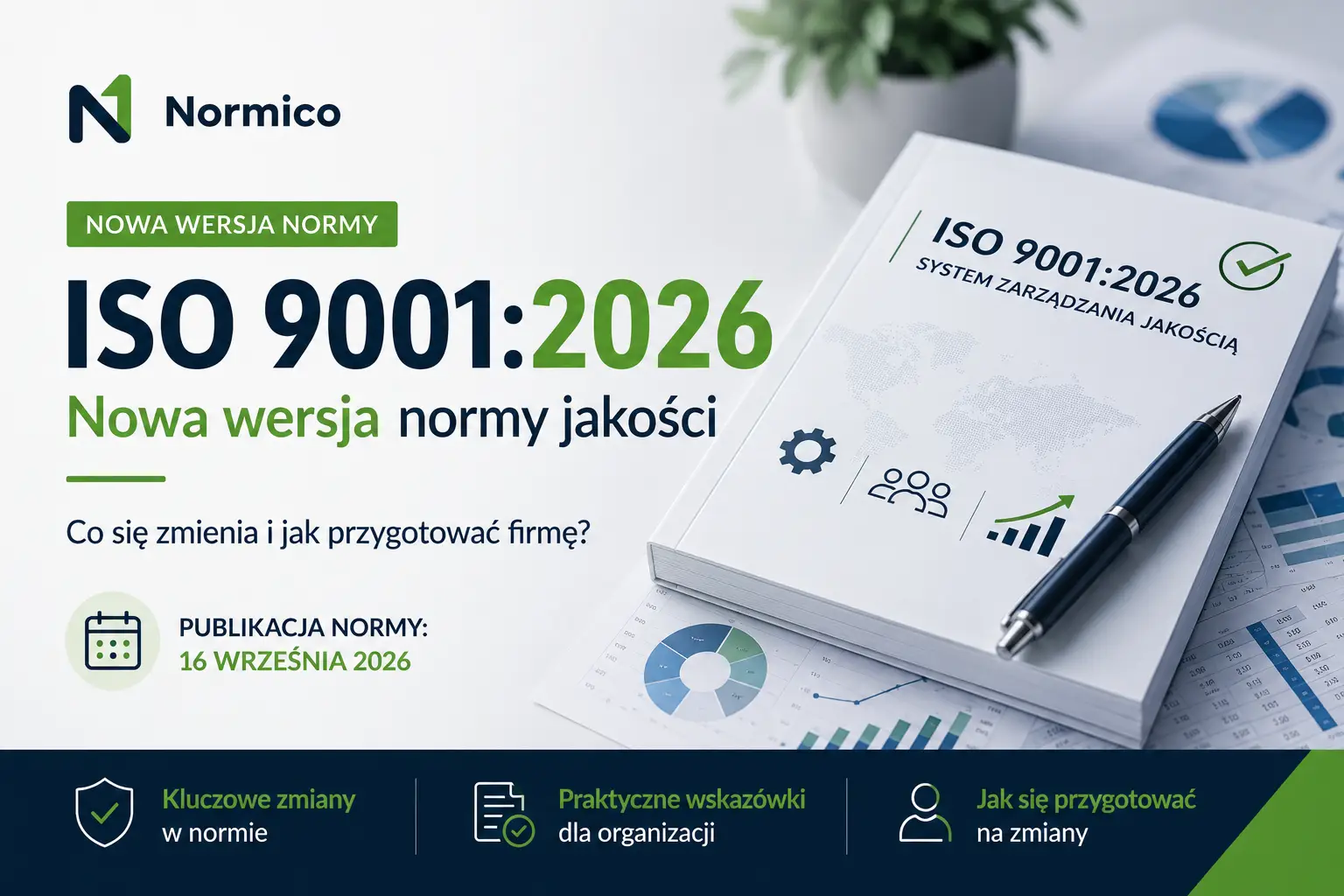 ISO 9001:2026 – nowa wersja normy systemu zarządzania jakością